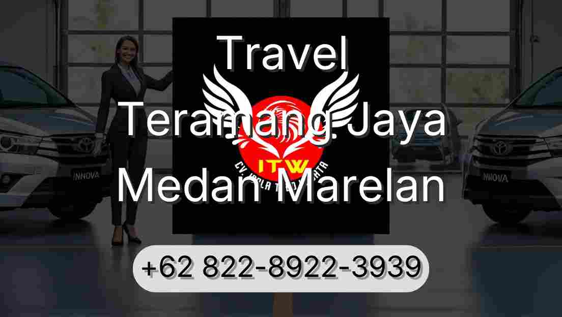 Travel Teramang Jaya Medan Marelan