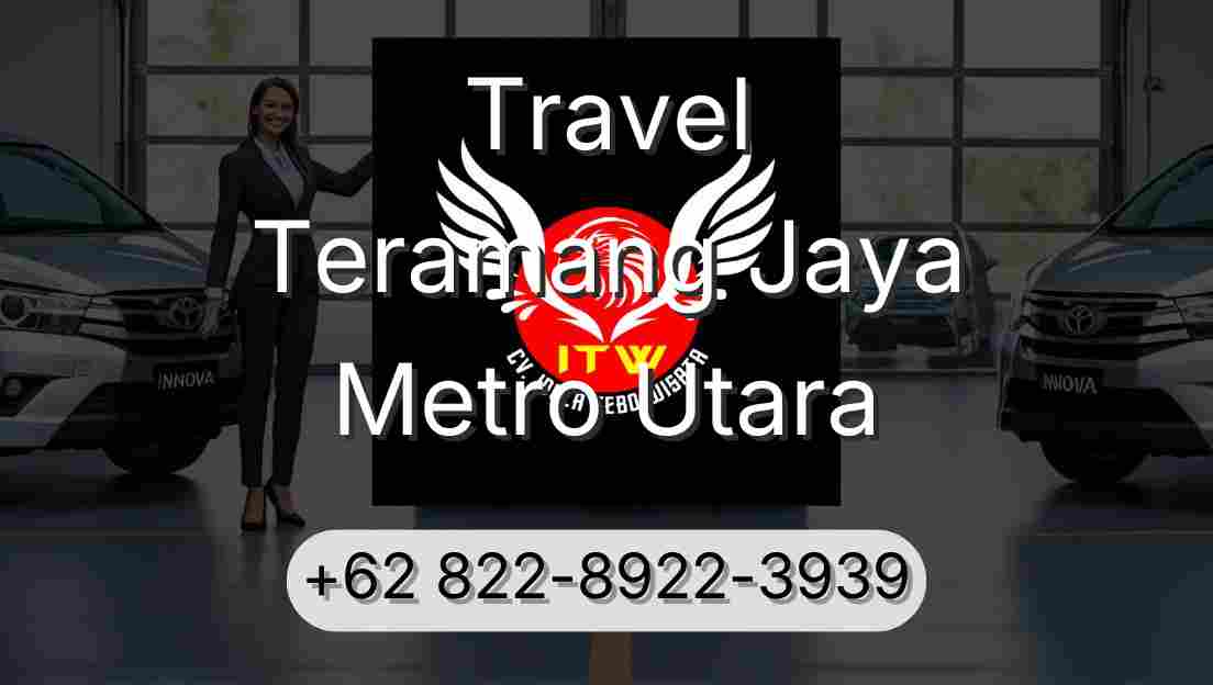 Travel Teramang Jaya Metro Utara