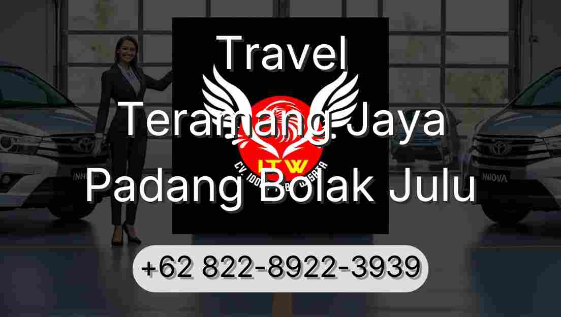 Travel Teramang Jaya Padang Bolak Julu