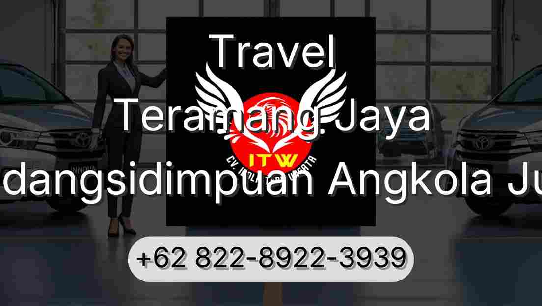 Travel Teramang Jaya Padangsidimpuan Angkola Julu