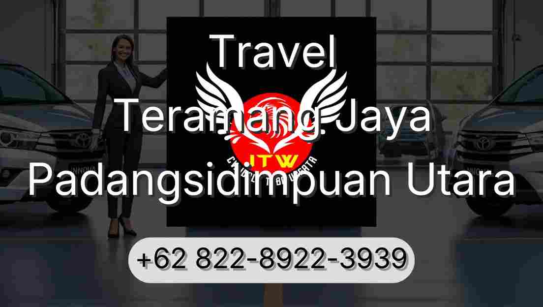 Travel Teramang Jaya Padangsidimpuan Utara