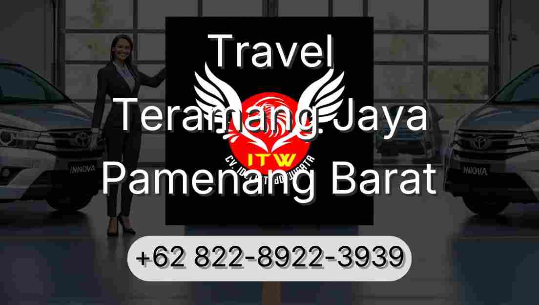 Travel Teramang Jaya Pamenang Barat