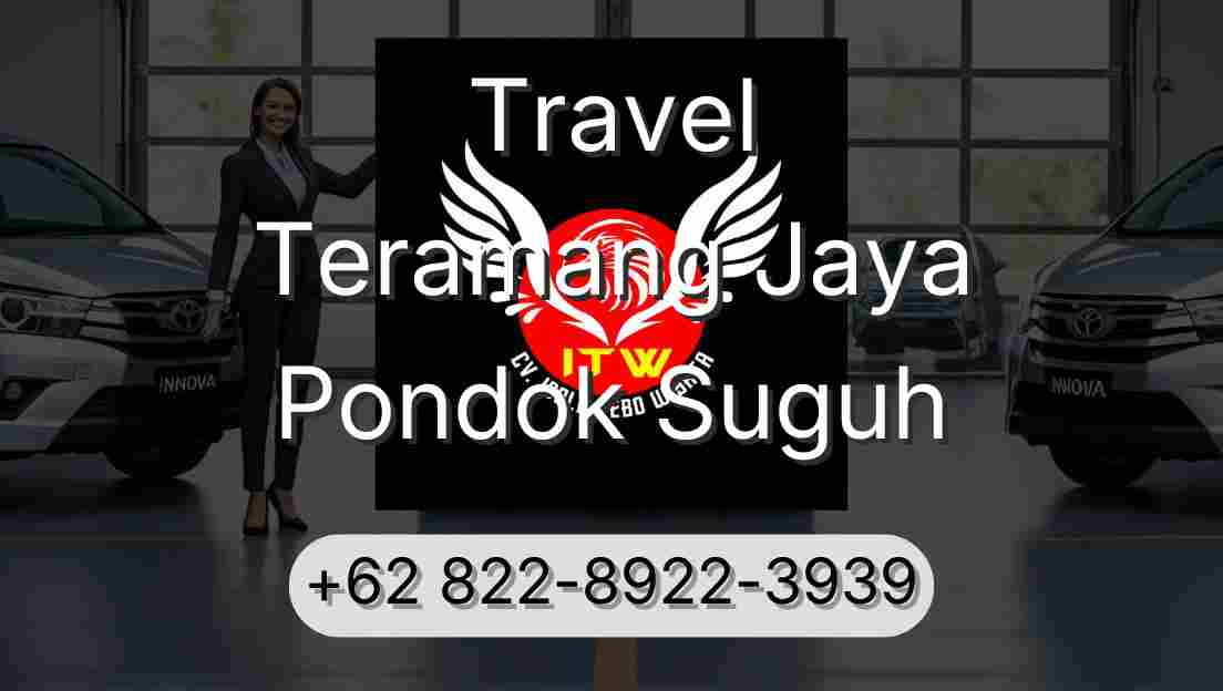 Travel Teramang Jaya Pondok Suguh