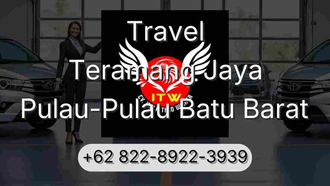 Travel Teramang Jaya Pulau-Pulau Batu Barat