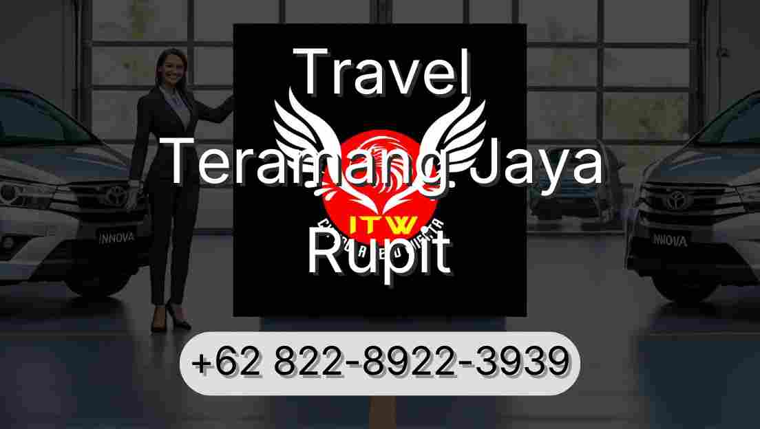Travel Teramang Jaya Rupit