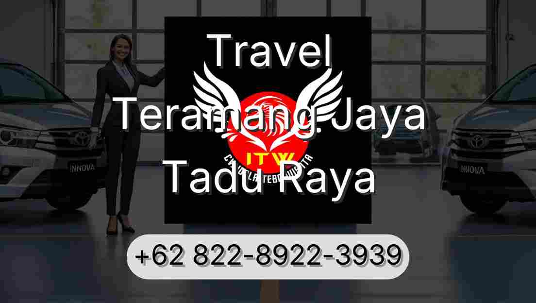Travel Teramang Jaya Tadu Raya