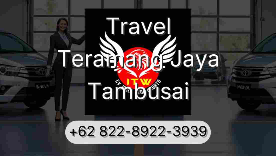 Travel Teramang Jaya Tambusai