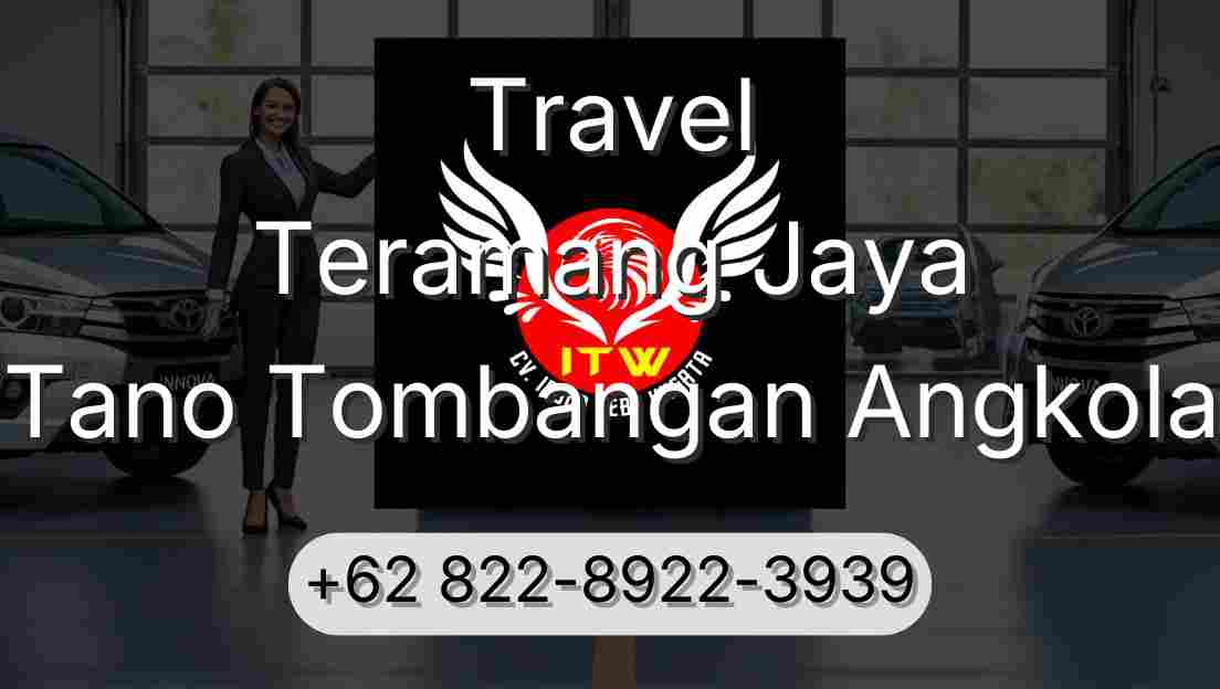 Travel Teramang Jaya Tano Tombangan Angkola
