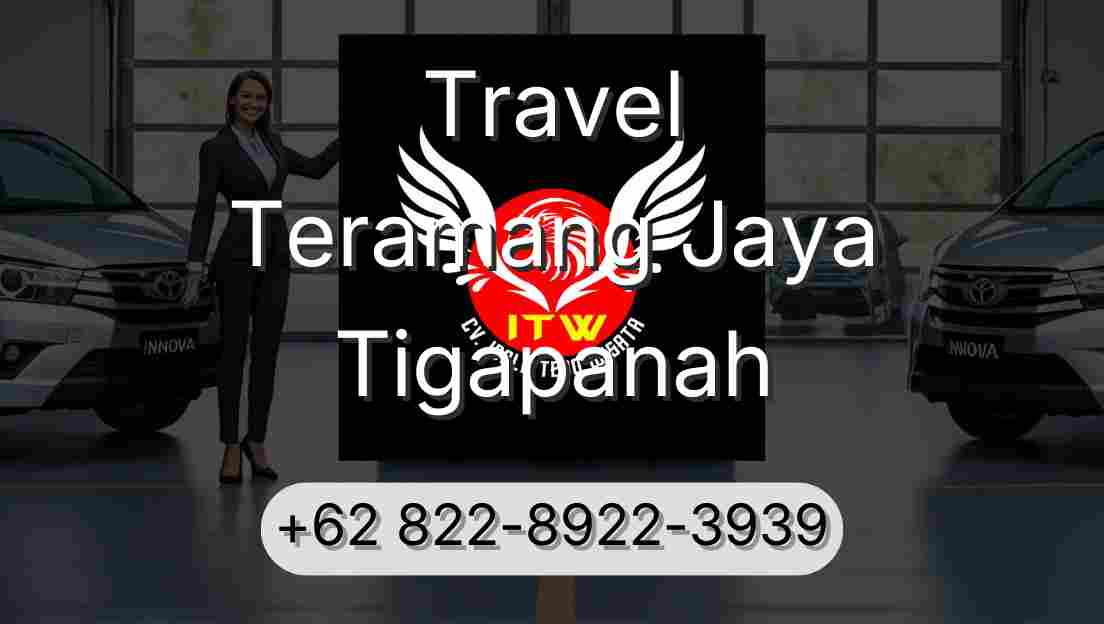 Travel Teramang Jaya Tigapanah