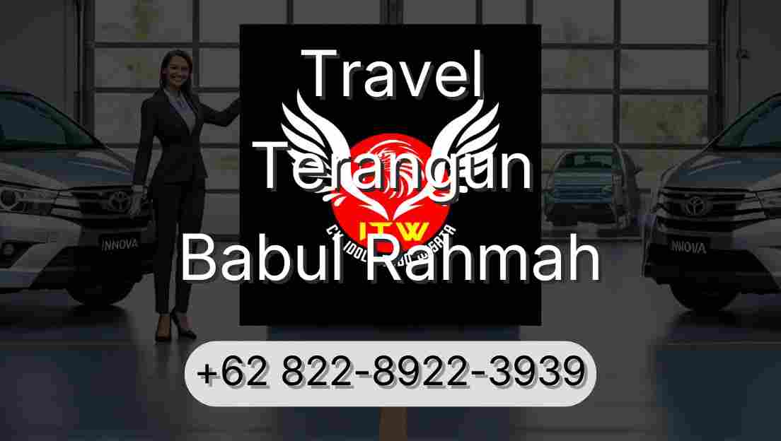 Travel Terangun Babul Rahmah