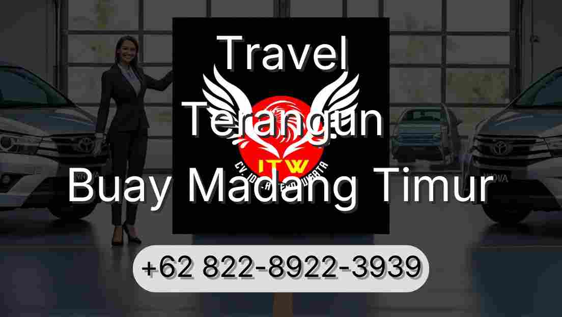 Travel Terangun Buay Madang Timur