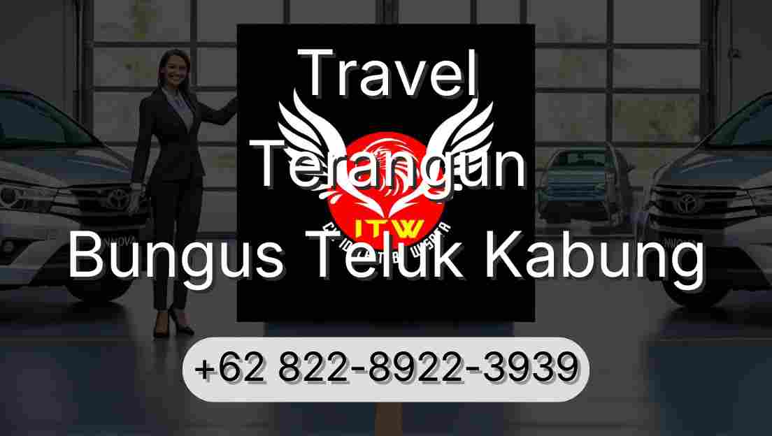 Travel Terangun Bungus Teluk Kabung