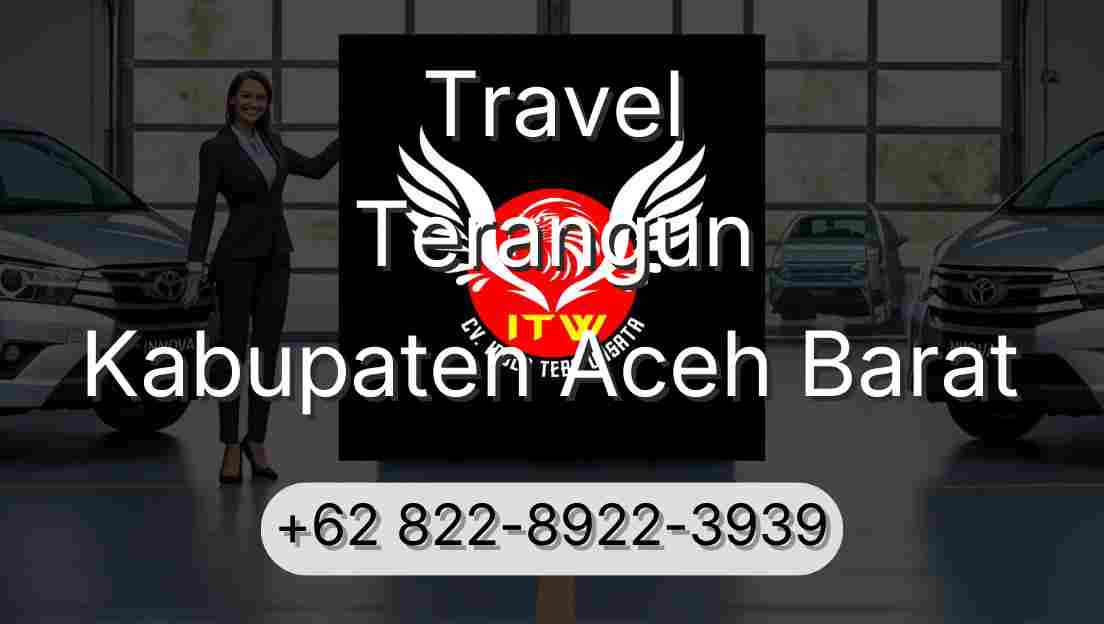 Travel Terangun Kabupaten Aceh Barat