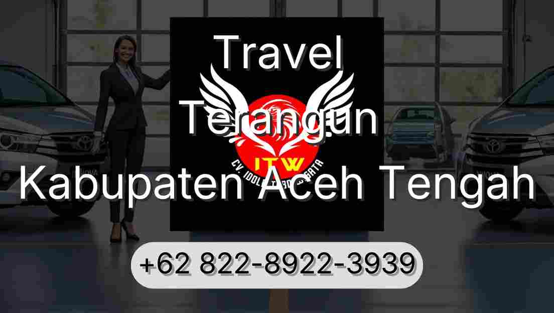 Travel Terangun Kabupaten Aceh Tengah