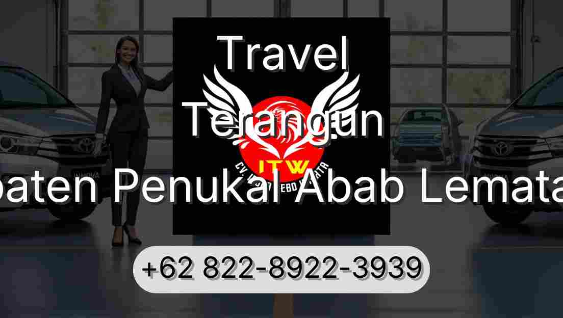 Travel Terangun Kabupaten Penukal Abab Lematang Ilir