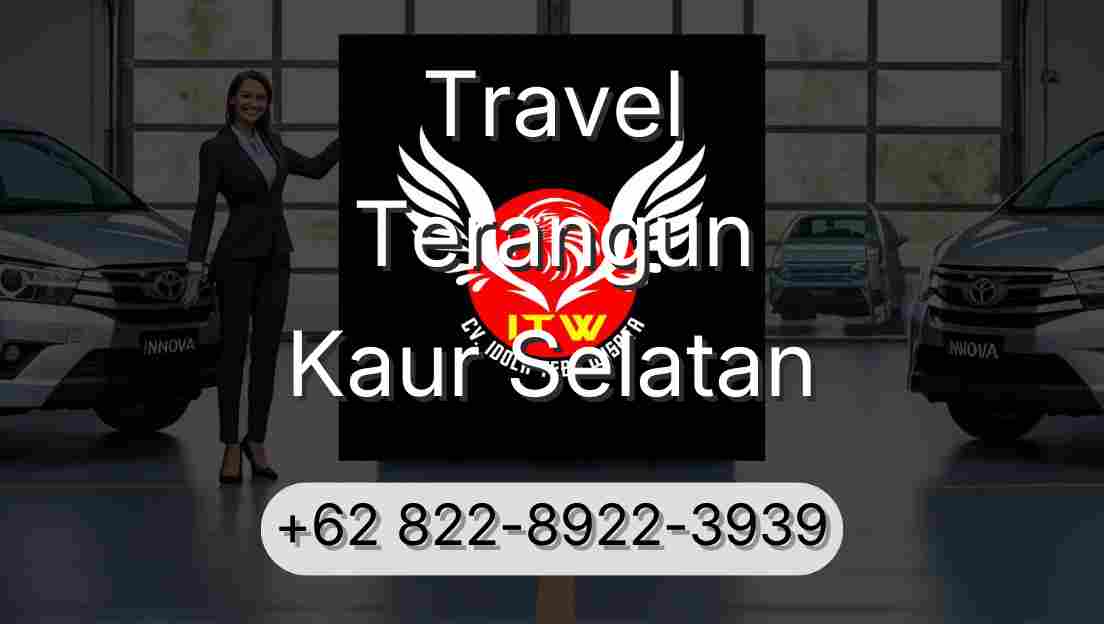 Travel Terangun Kaur Selatan
