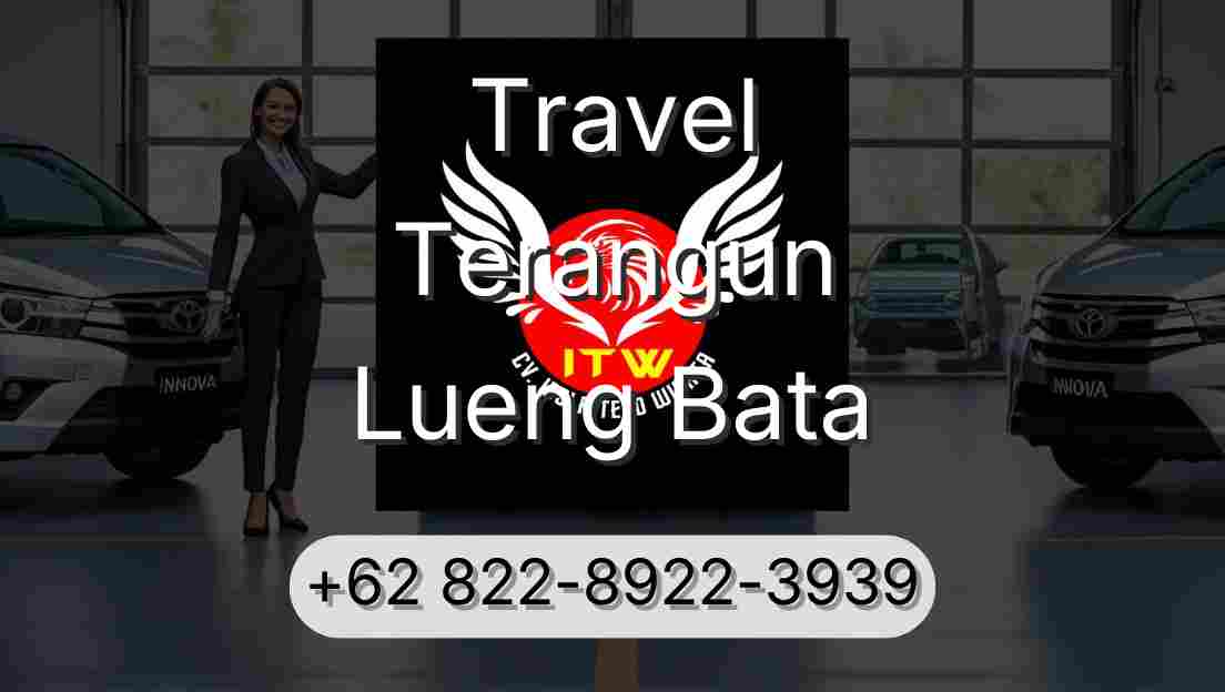 Travel Terangun Lueng Bata