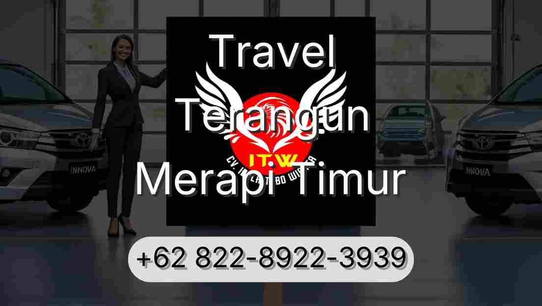 Travel Terangun Merapi Timur