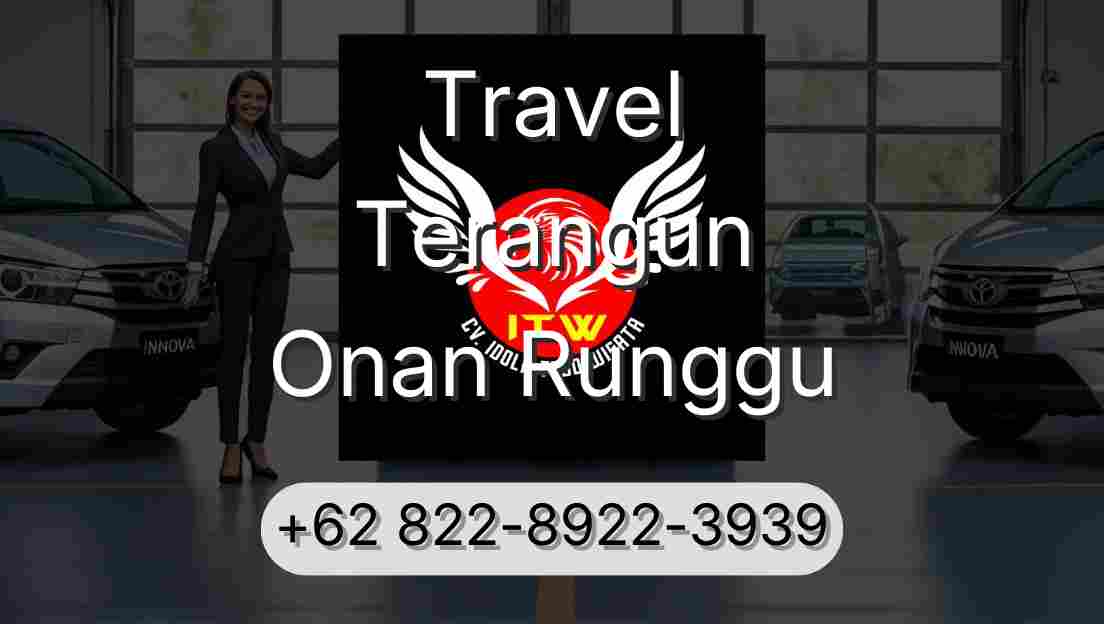 Travel Terangun Onan Runggu
