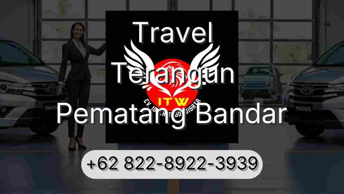 Travel Terangun Pematang Bandar