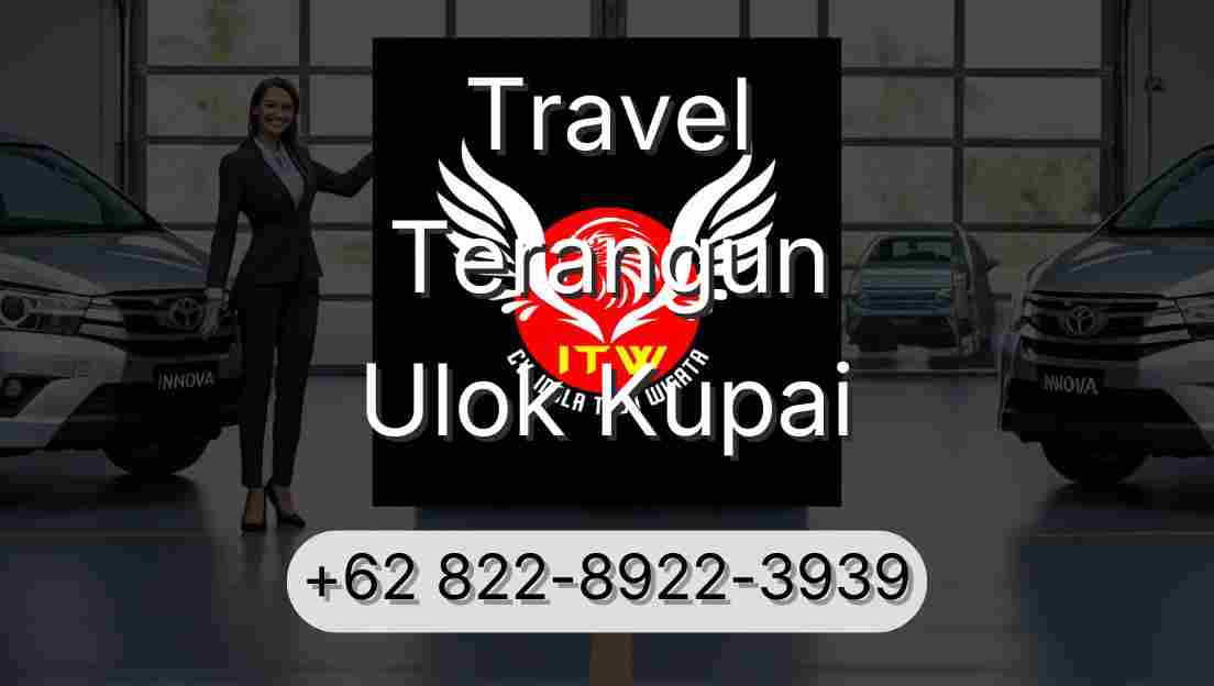 Travel Terangun Ulok Kupai