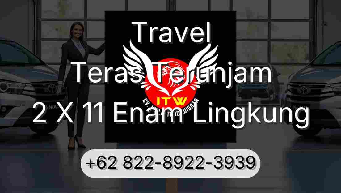 Travel Teras Terunjam 2 X 11 Enam Lingkung