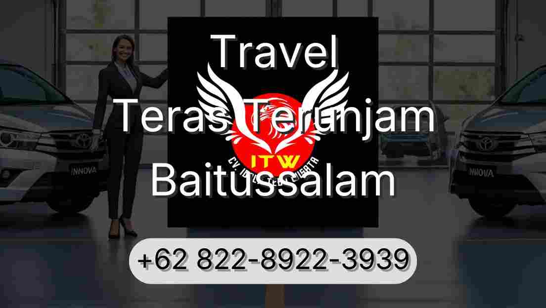 Travel Teras Terunjam Baitussalam