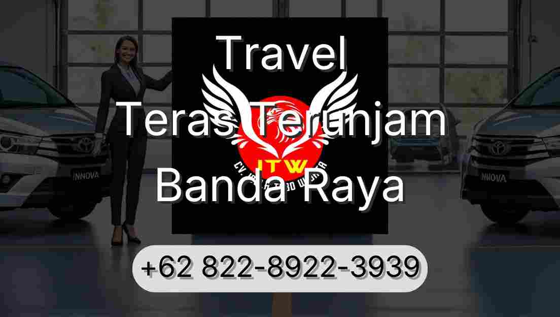 Travel Teras Terunjam Banda Raya