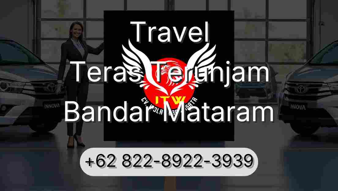 Travel Teras Terunjam Bandar Mataram