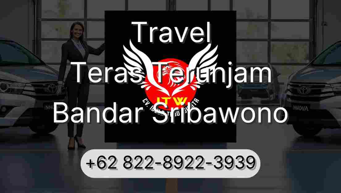 Travel Teras Terunjam Bandar Sribawono