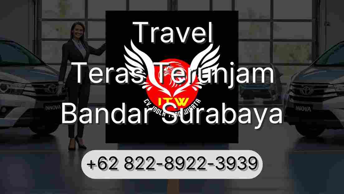 Travel Teras Terunjam Bandar Surabaya