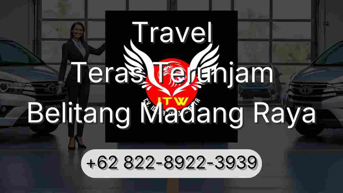 Travel Teras Terunjam Belitang Madang Raya