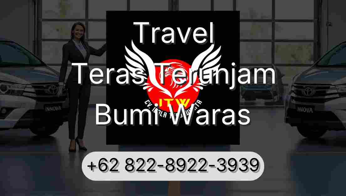Travel Teras Terunjam Bumi Waras