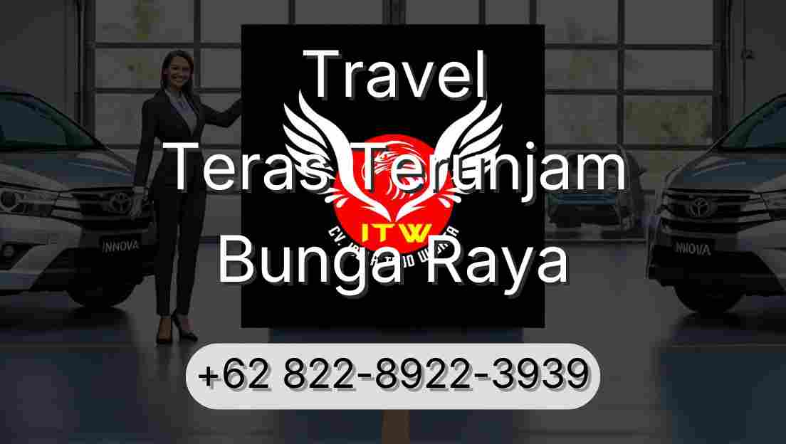 Travel Teras Terunjam Bunga Raya