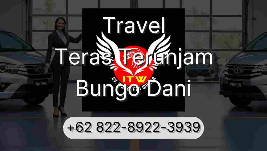 Travel Teras Terunjam Bungo Dani