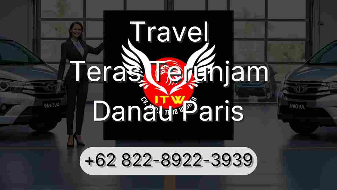 Travel Teras Terunjam Danau Paris