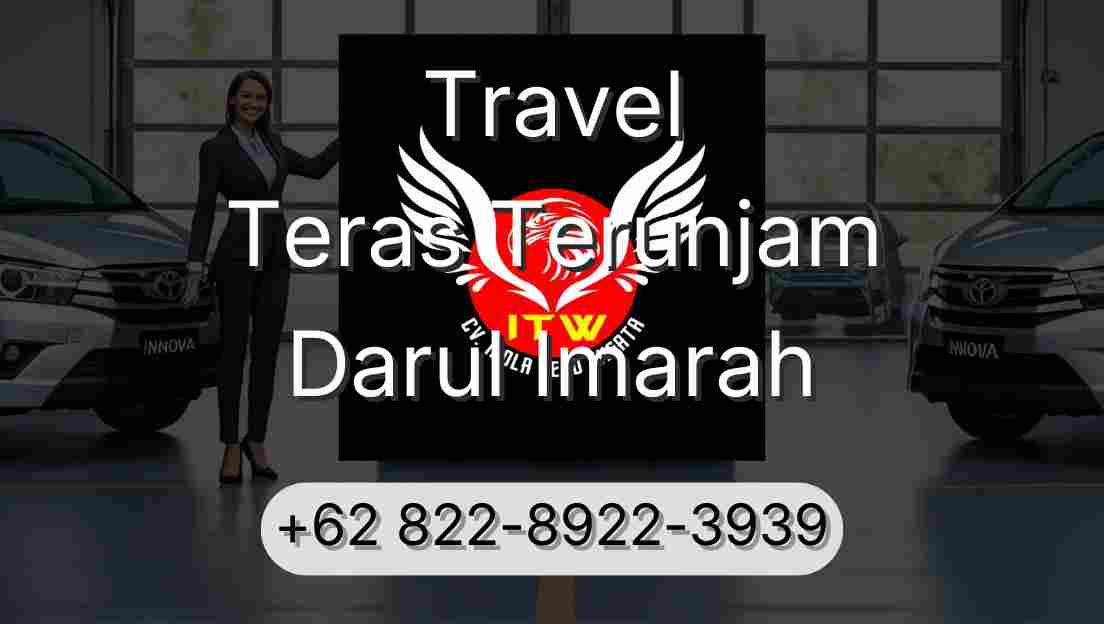 Travel Teras Terunjam Darul Imarah