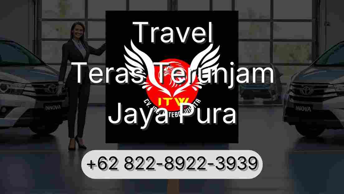 Travel Teras Terunjam Jaya Pura