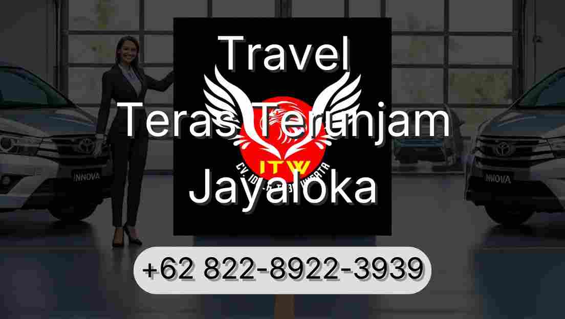Travel Teras Terunjam Jayaloka