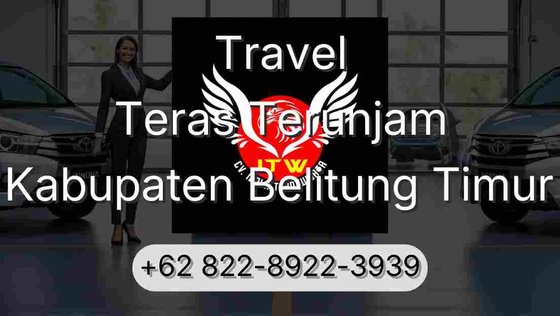Travel Teras Terunjam Kabupaten Belitung Timur