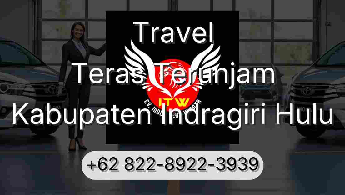 Travel Teras Terunjam Kabupaten Indragiri Hulu