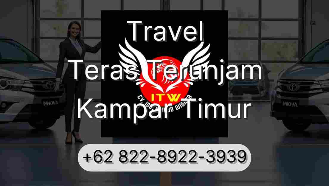 Travel Teras Terunjam Kampar Timur