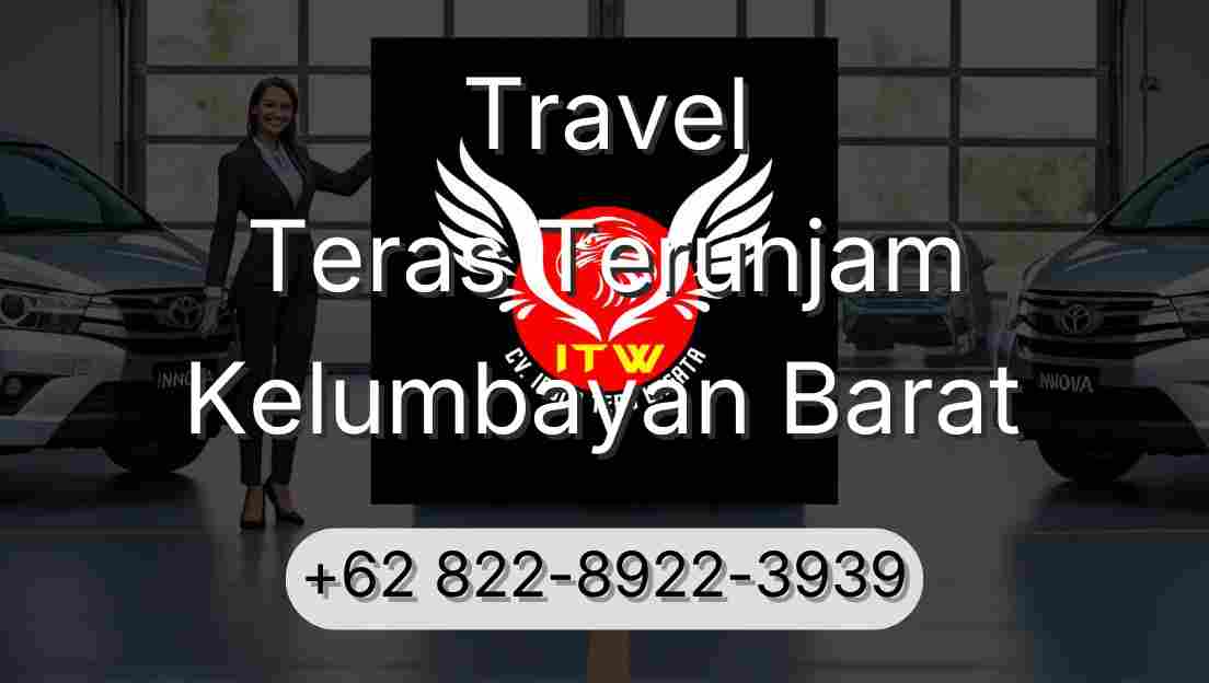 Travel Teras Terunjam Kelumbayan Barat
