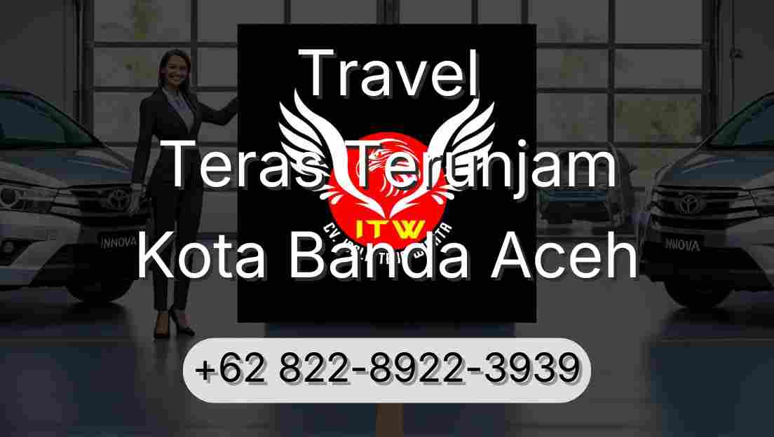 Travel Teras Terunjam Kota Banda Aceh