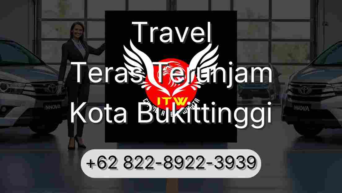 Travel Teras Terunjam Kota Bukittinggi