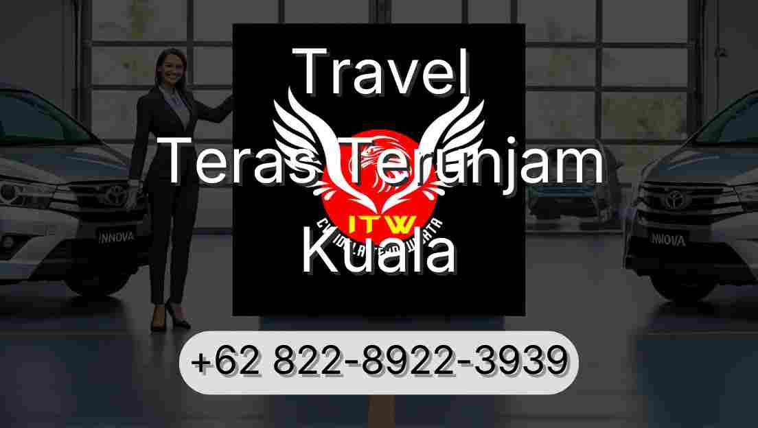 Travel Teras Terunjam Kuala