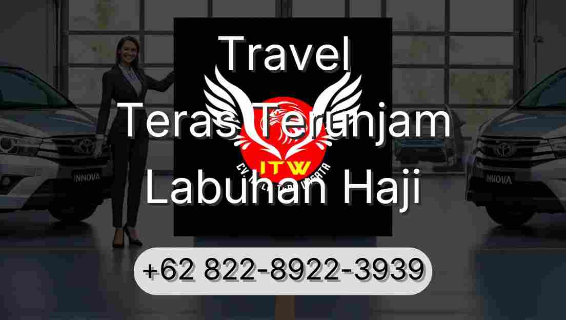 Travel Teras Terunjam Labuhan Haji