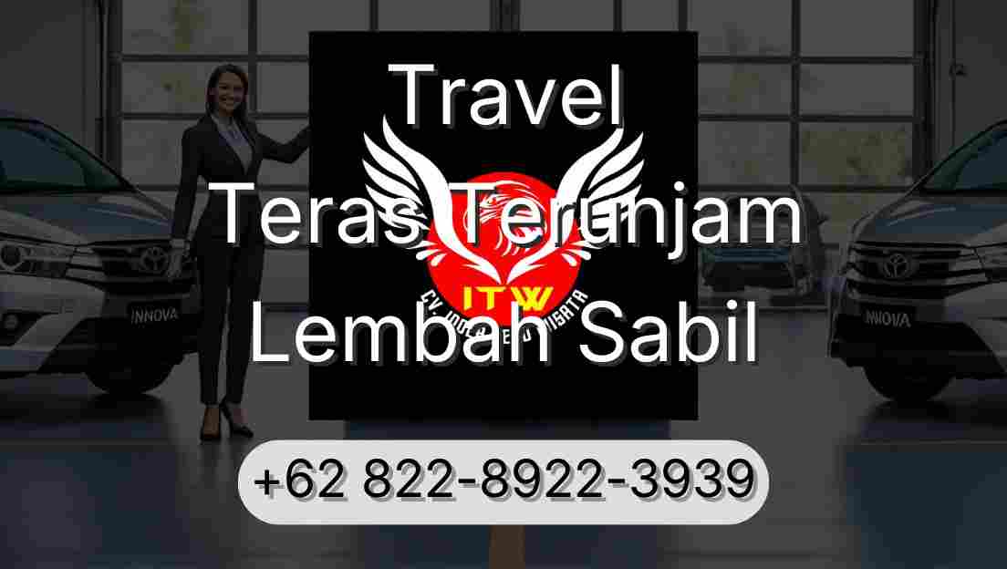 Travel Teras Terunjam Lembah Sabil