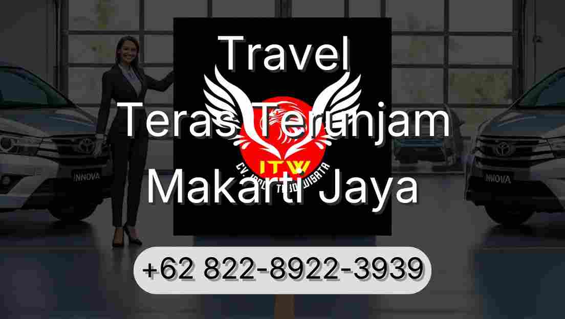 Travel Teras Terunjam Makarti Jaya