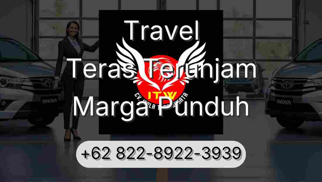 Travel Teras Terunjam Marga Punduh